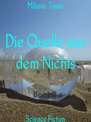 cover image of Die Quelle aus dem Nichts